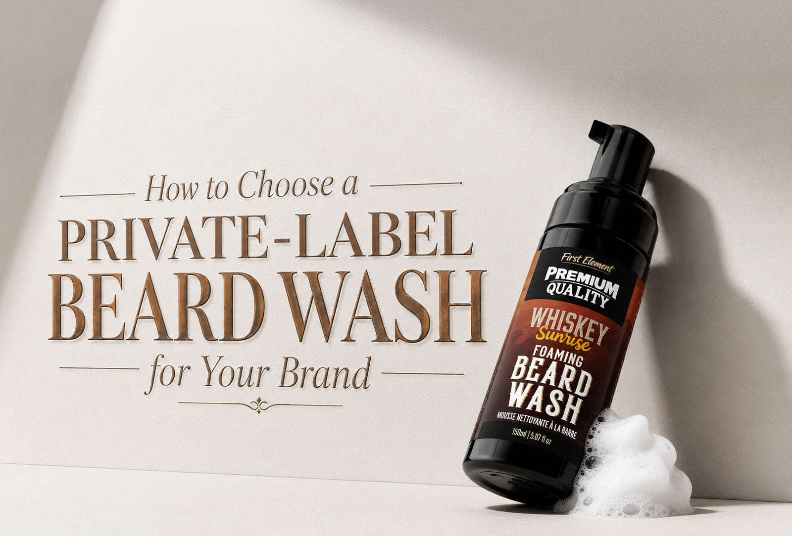 How to Choose a Private-Label Beard Wash for Your Brand