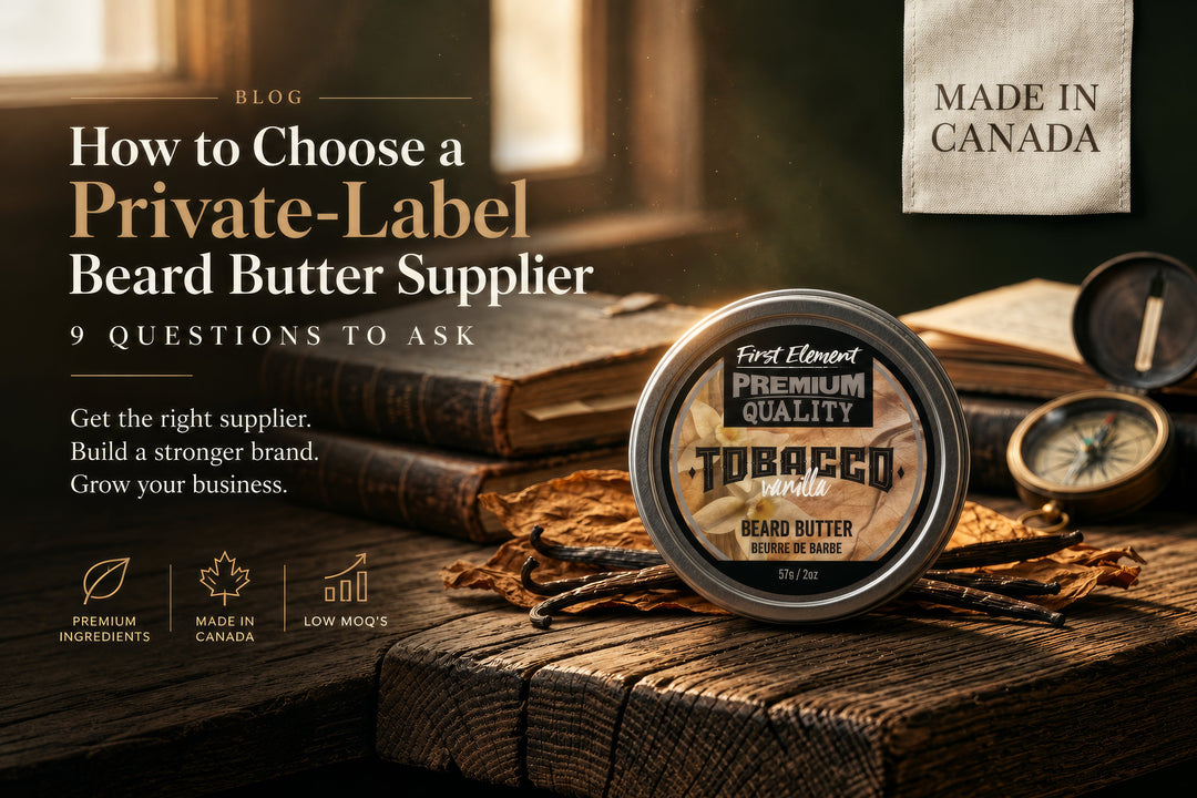 How to Choose a Private-Label Beard Butter Supplier: 9 Questions to Ask